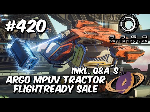 Star Citizen #420 🚀 ARGO MPUV Tractor - Flightready Sale