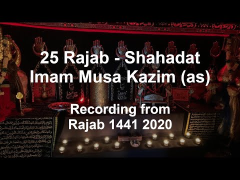 Majlis & Matamdari Shahadat Imam Musa Kazim (as) | Recording from 1441 / 2020