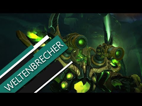 WELTENBRECHER DER GAROTHI Guide - Antorus NHC/HC Raidguide [Deutsch]