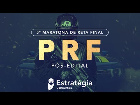 5ª Maratona Reta Final PRF Pós-Edital