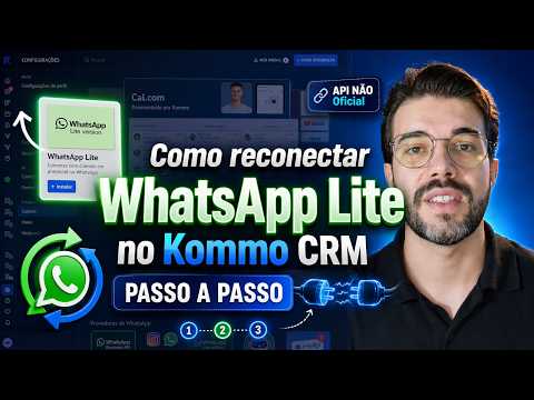 Tutorial: Reconectar WhatsApp Kommo CRM