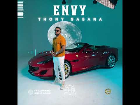 Thony Sabana - Envy ( Official Audio )
