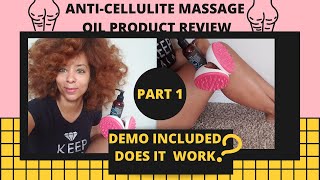 Anti-Cellulite Massage Oil Product Review - Does It Work? Hands-On Demo - 