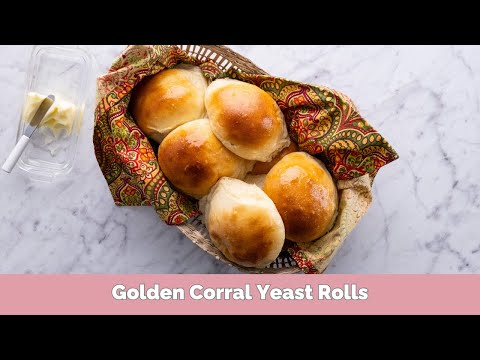 Golden Corral's Legendary Yeast Rolls - Foolproof Copycat Recipe