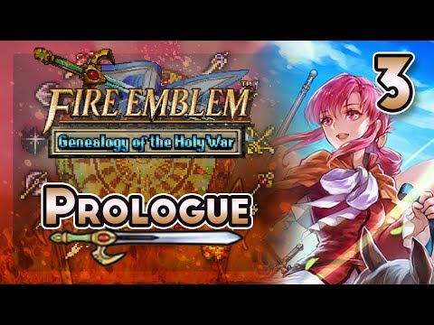 Part 3: Let's Play Fire Emblem 4, Genealogy of the Holy War, Gen 1 Prologue - "Silver Sword Chapter"