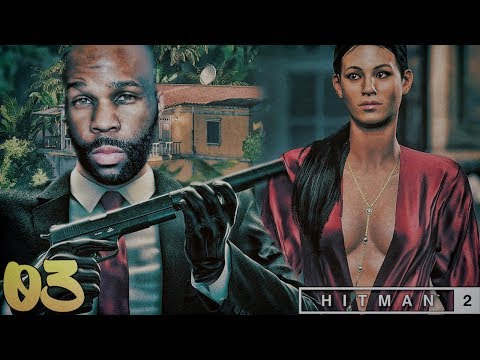 Hitman 2 Walkthrough Part 3 - SANTA FORTUNA