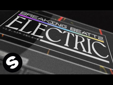 Breaking Beattz - Electric (Official Music Video)