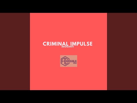 Criminal Impulse