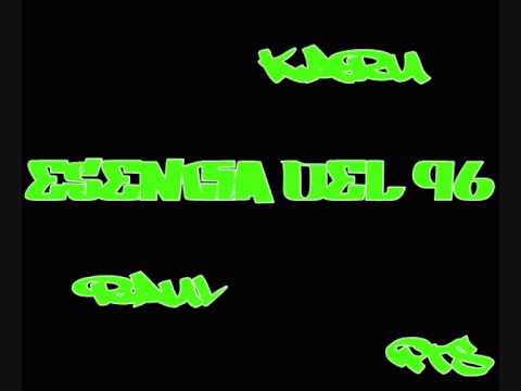 KARU ft RAUL [PTS]-ESENCIA DEL 96