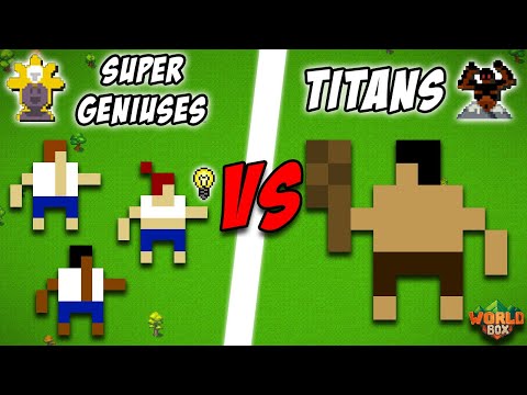 I Made A Nation Of Super-Geniuses Fight A Nation Of TITANS - Worldbox