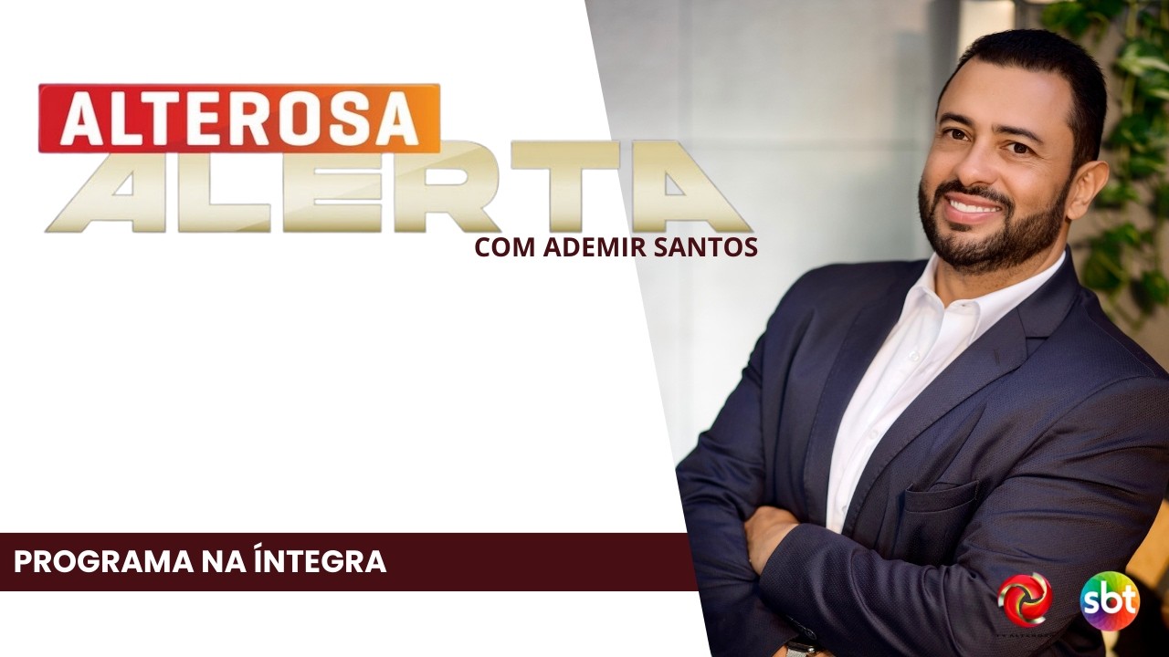 Alterosa Alerta com Ademir Santos