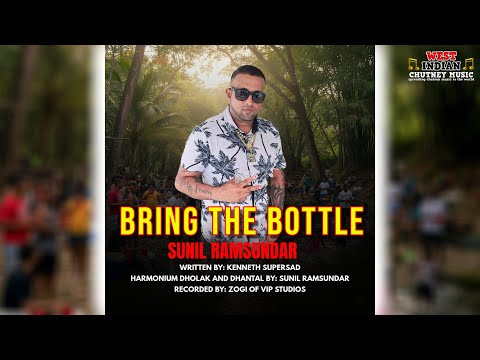 Sunil Ramsundar - Bring The Bottle (2026 Chutney Soca)