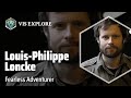 The Extraordinary Exploits of Louis-Philippe Loncke | Explorer Biography | Explorer