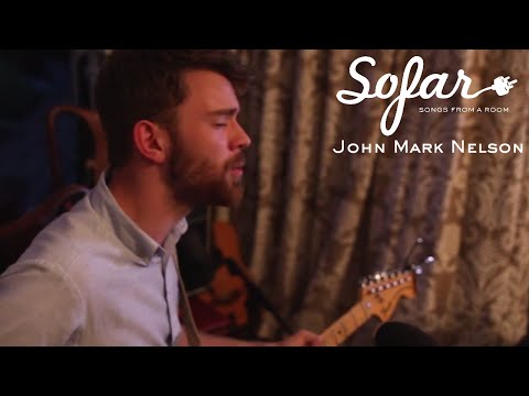 John Mark Nelson - Truly, You Are | Sofar London