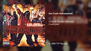 Lil Jon &amp; The East Side Boyz - Get Crunk (Instrumental)