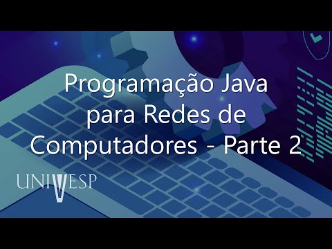 Programação Orientada a Objetos - Programação Java para Redes de Computadores - Parte 2