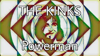 THE KINKS - Powerman (Lyric Video)