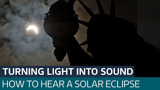 Harvard scientists pioneer device to help the visually impaired 'hear' the solar eclipse| ITV News