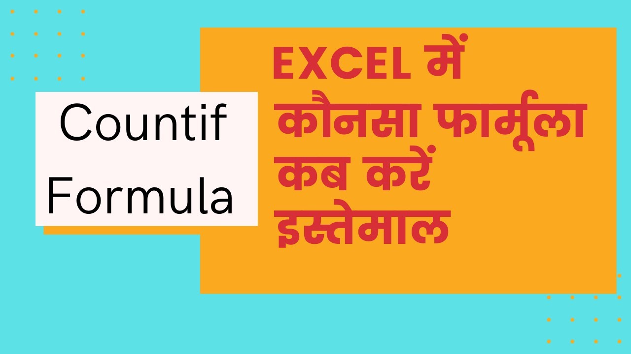 Use Countif Function in Excel