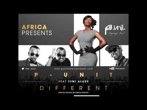 Different - P Unit feat Yemi Alade