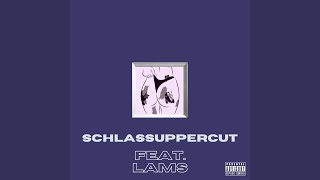 SCHLASSUPPERCUT Music Video