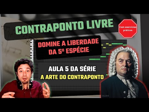 🎶CONTRAPONTO LIVRE: Como Estudar e Treinar Contraponto 5ª Espécie 