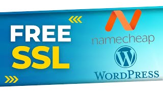 free ssl for wordpress website on namecheap