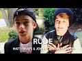 Magic! - Rude (MattyBRaps & Johnny Orlando ...