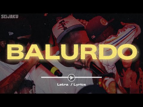 BALURDO | Topboy (LETRA)