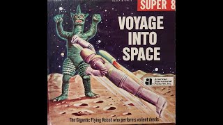 Voyage Into Space   Ken Films super 8mm silent edition