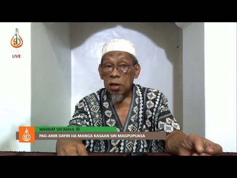 Pag-anib dayin ha Kasaan sin Magpupuasa (Part 1) - Shaykh Jackariya Mohammad (Tausug)