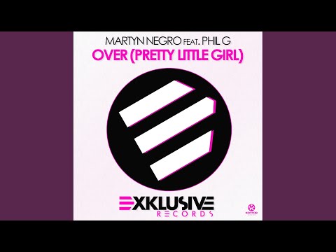 Over (Pretty Little Girl) (Kosta Radman & Martyn Negro Instrumental Mix)