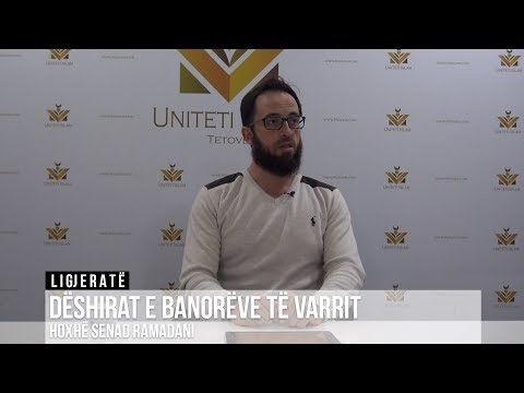 Dëshirat e banorëve të varrit  || Hoxhë Senad Ramadani