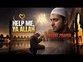 Help Me Ya Allah A Nasheed For When You Feel Broken Lyrics