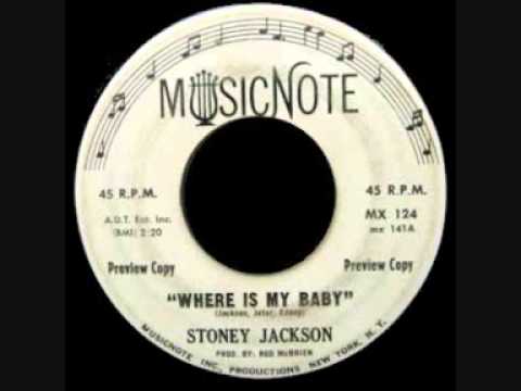 Stoney Jackson - Where Is My Baby