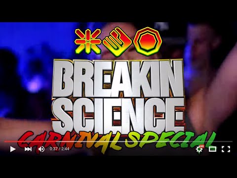 Breakin Science Carnival Special - Sunday 30th August 2015