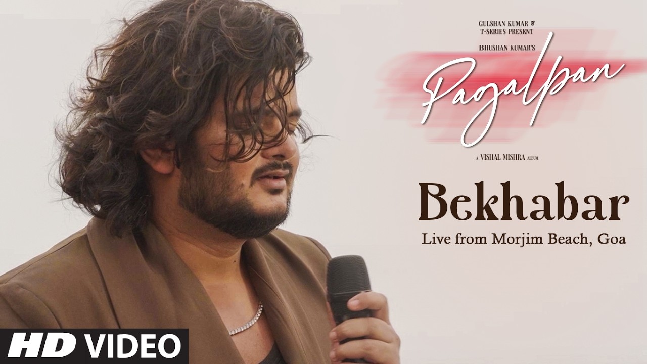 Vishal Mishra - Bekhabar (Live from Morjim Beach, Goa) | Pagalpan | T-Series