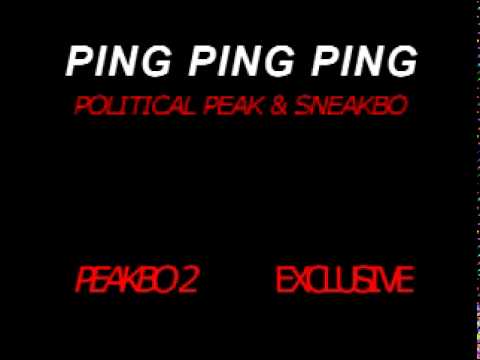 Political Peak Ft [Sneakbo] - Ping Ping Ping [Remix]