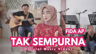 Download lagu Fida AP - Tak Sempurna THE AMBYAR PROJECT mp3