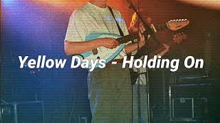 Yellow Days - Holding On (Lyrics / Subtitulada Español)