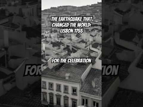 The Earthquake That Changed The World: Lisbon 1755