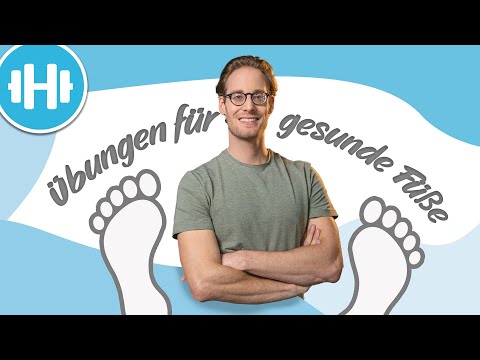 Gesunde Füße | 6 Fußübungen zur Dehnung und Kräftigung der Fußmuskulatur
