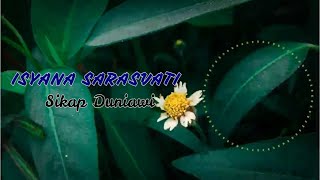Download lagu Isyana Sarasvati - Sikap Duniawi (Lirik Musik) mp3