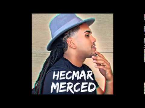 Hecmar Merced - A tu lado hay Amor - Official Video