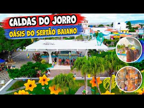 Conheça o Jorro - O Oásis do Sertão na Bahia - Águas Quentes , Artesanato e Gastronomia e Preços