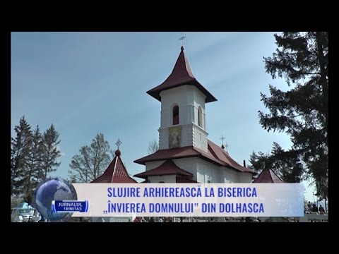 Slujire arhierească la Biserica „Învierea Domnului” din Dolhasca