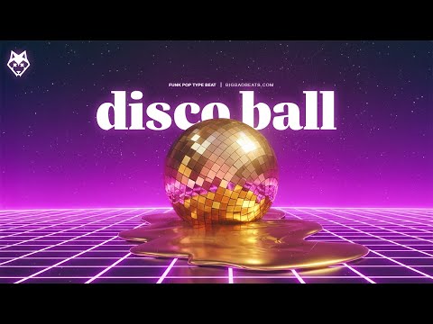 (FREE) Groovy Funk Pop Disco Type Beat - "Disco Ball" | Prod. BigBadBeats