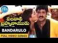 Palanati Brahmanaidu Bandarulo Video Song Balakrishna Sonali Bendre Arti Agarwal