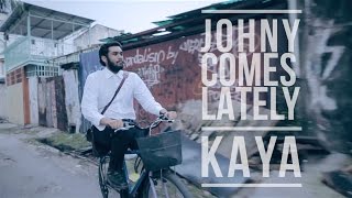 Johny Comes Lately feat. Ein Second Combat - Kaya (Official Video)