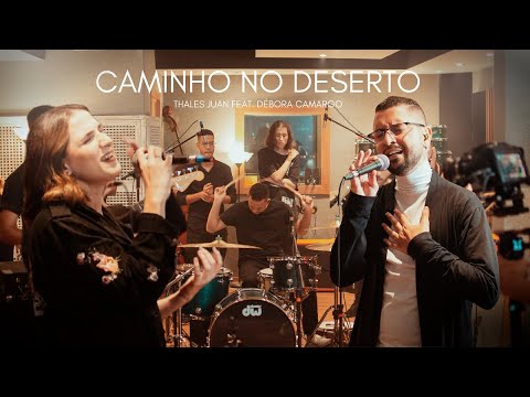 Caminho no Deserto (Way Maker) - Thales Juan feat. Débora Camargo